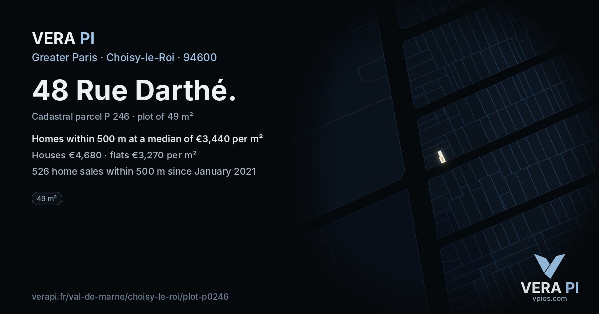 48 Rue Darthé, Choisy-le-Roi at night – the plot lit, the parcels around coloured by the prices near them