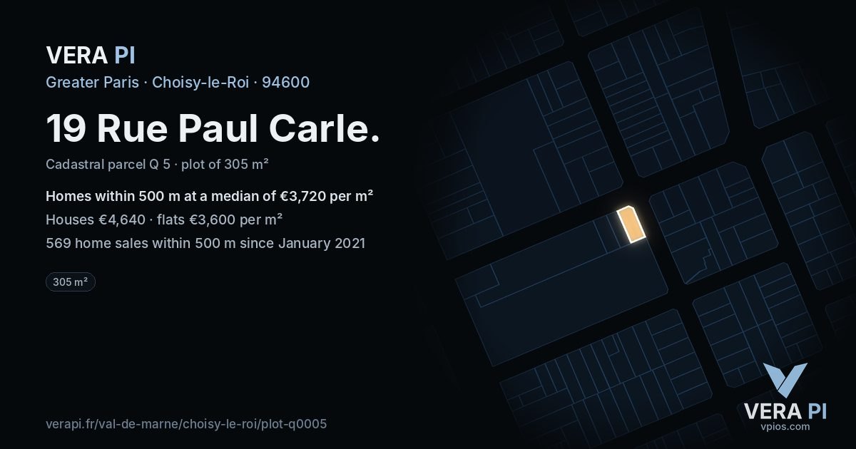 19 Rue Paul Carle, Choisy-le-Roi at night – the plot lit, the parcels around coloured by the prices near them