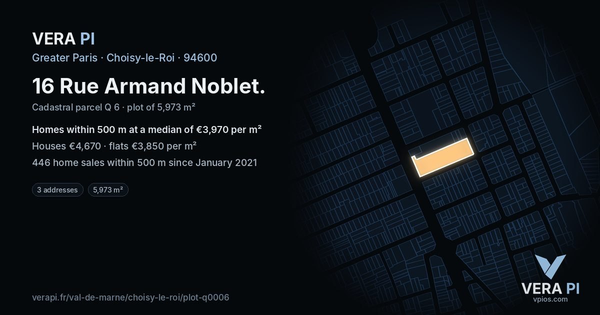 16 Rue Armand Noblet, Choisy-le-Roi at night – the plot lit, the parcels around coloured by the prices near them