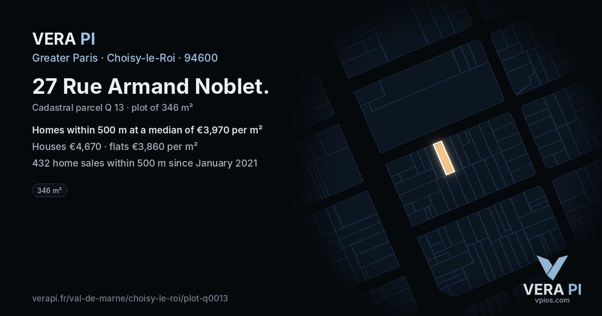 27 Rue Armand Noblet, Choisy-le-Roi at night – the plot lit, the parcels around coloured by the prices near them