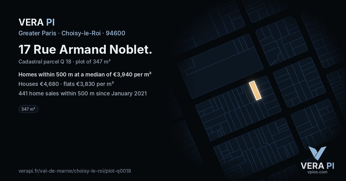 17 Rue Armand Noblet, Choisy-le-Roi at night – the plot lit, the parcels around coloured by the prices near them