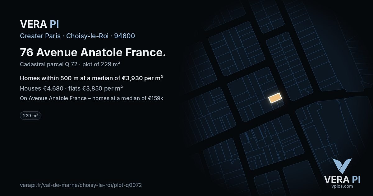 76 Avenue Anatole France, Choisy-le-Roi at night – the plot lit, the parcels around coloured by the prices near them