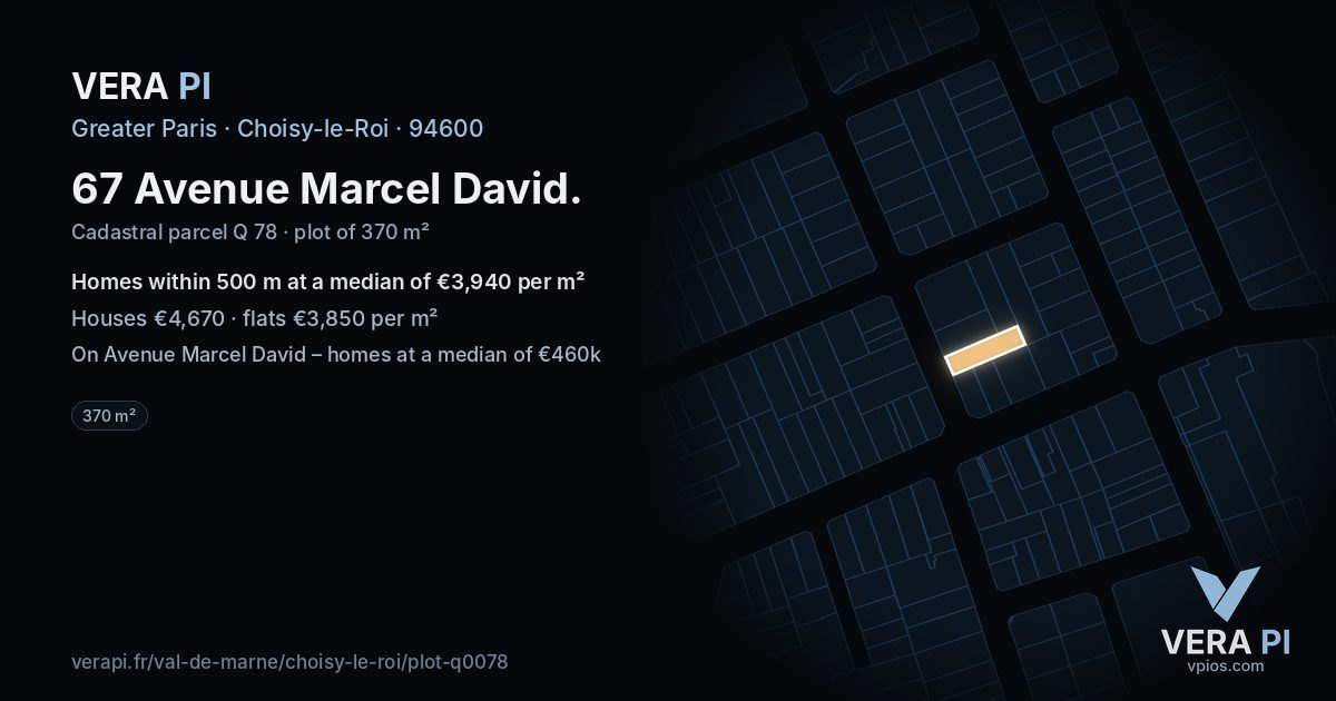 67 Avenue Marcel David, Choisy-le-Roi at night – the plot lit, the parcels around coloured by the prices near them