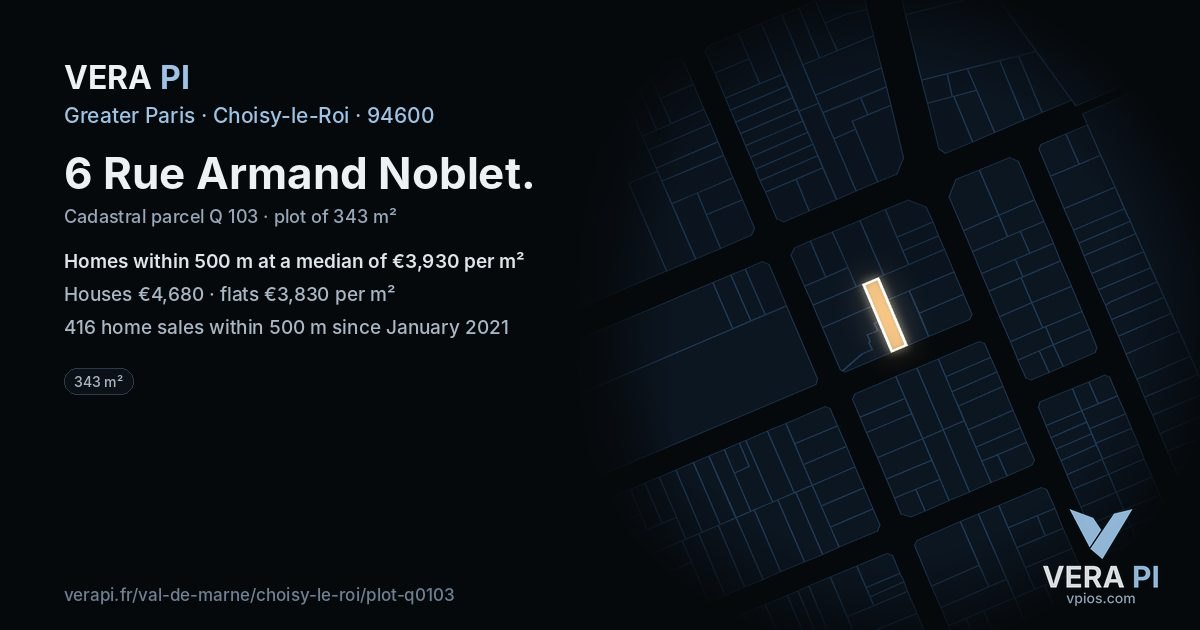 6 Rue Armand Noblet, Choisy-le-Roi at night – the plot lit, the parcels around coloured by the prices near them