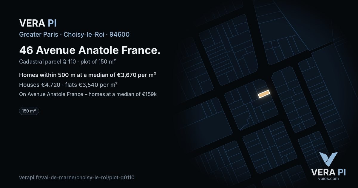 46 Avenue Anatole France, Choisy-le-Roi at night – the plot lit, the parcels around coloured by the prices near them