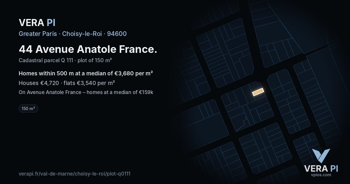 44 Avenue Anatole France, Choisy-le-Roi at night – the plot lit, the parcels around coloured by the prices near them