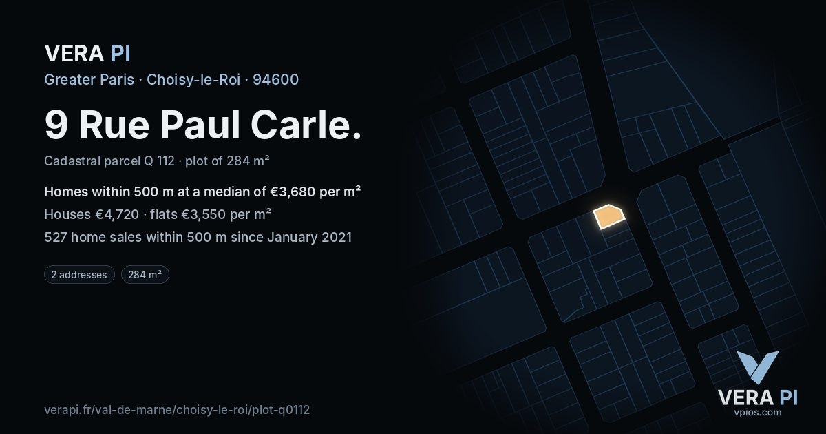 9 Rue Paul Carle, Choisy-le-Roi at night – the plot lit, the parcels around coloured by the prices near them