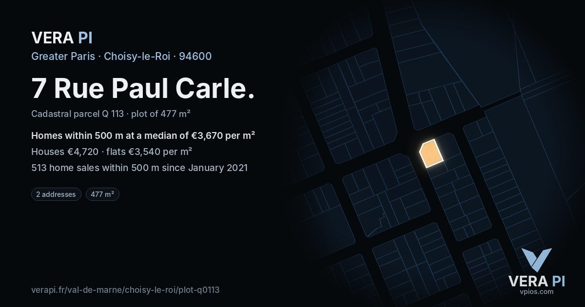 7 Rue Paul Carle, Choisy-le-Roi at night – the plot lit, the parcels around coloured by the prices near them