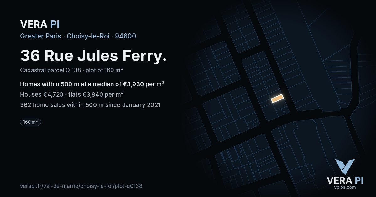 36 Rue Jules Ferry, Choisy-le-Roi at night – the plot lit, the parcels around coloured by the prices near them