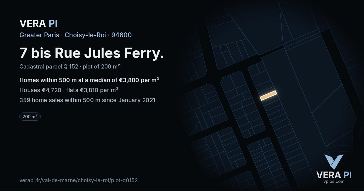 7 bis Rue Jules Ferry, Choisy-le-Roi at night – the plot lit, the parcels around coloured by the prices near them