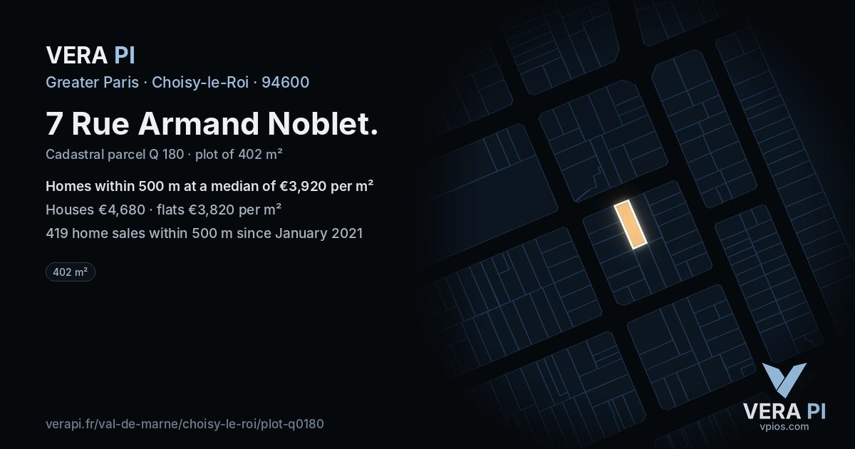 7 Rue Armand Noblet, Choisy-le-Roi at night – the plot lit, the parcels around coloured by the prices near them