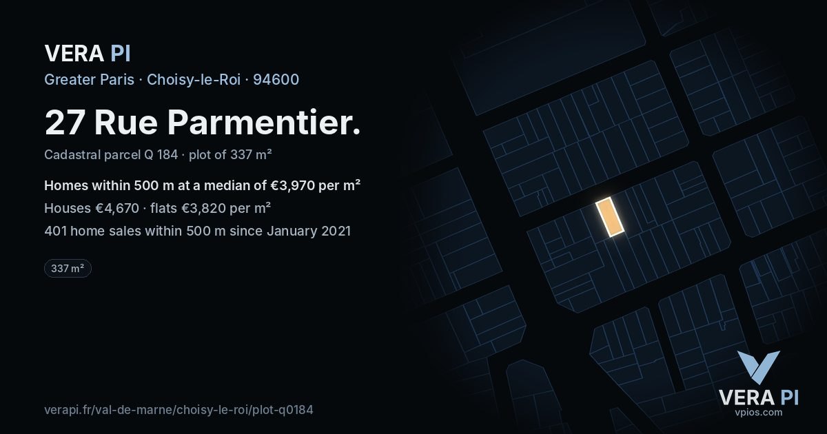 27 Rue Parmentier, Choisy-le-Roi at night – the plot lit, the parcels around coloured by the prices near them