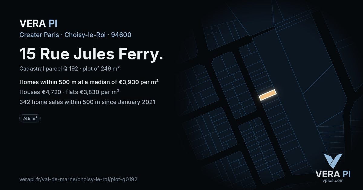 15 Rue Jules Ferry, Choisy-le-Roi at night – the plot lit, the parcels around coloured by the prices near them