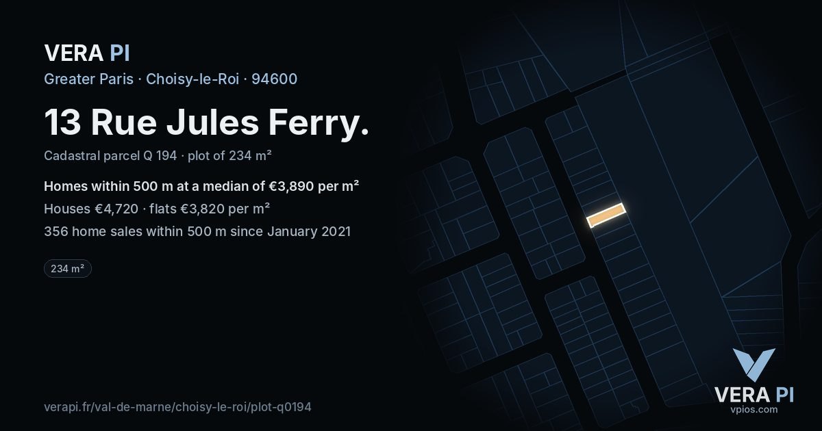 13 Rue Jules Ferry, Choisy-le-Roi at night – the plot lit, the parcels around coloured by the prices near them