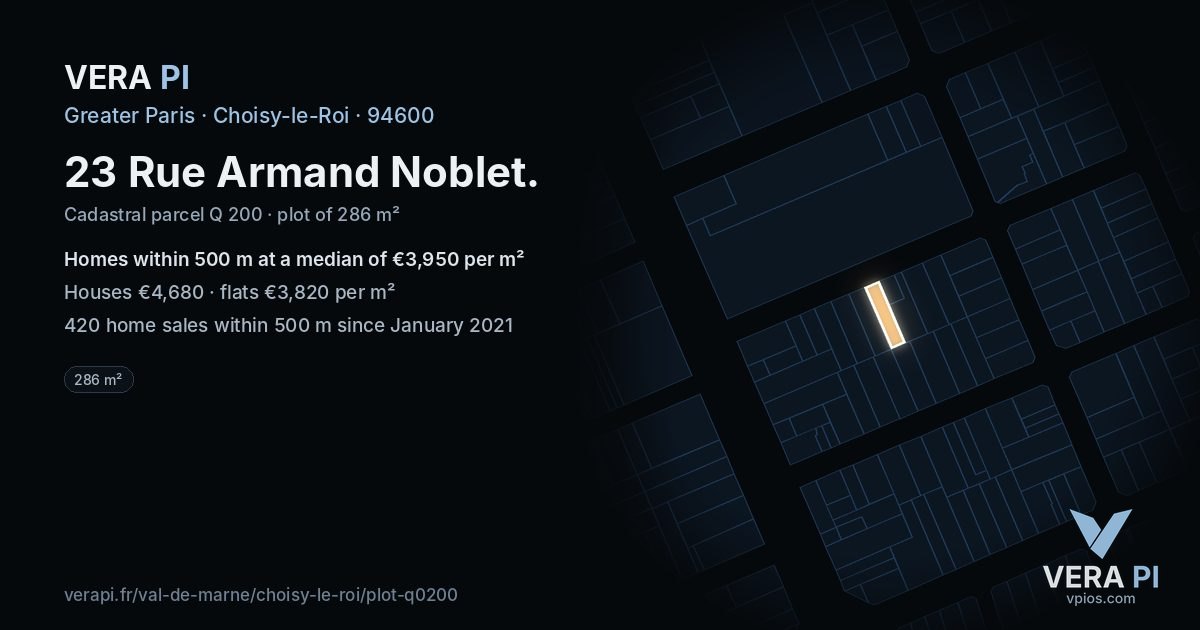 23 Rue Armand Noblet, Choisy-le-Roi at night – the plot lit, the parcels around coloured by the prices near them