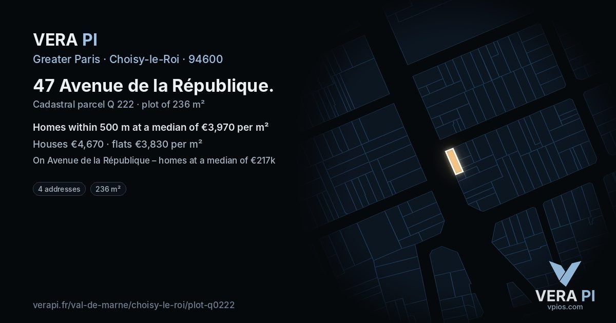 47 Avenue de la République, Choisy-le-Roi at night – the plot lit, the parcels around coloured by the prices near them