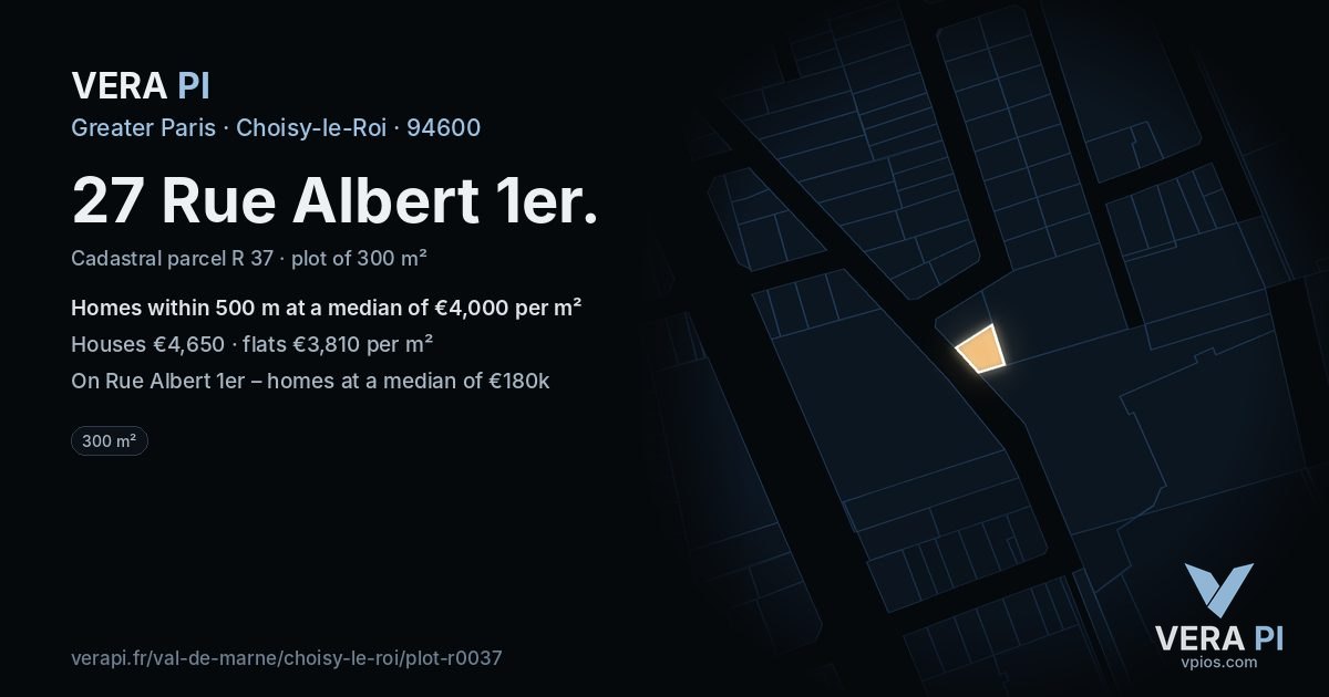 27 Rue Albert 1er, Choisy-le-Roi at night – the plot lit, the parcels around coloured by the prices near them