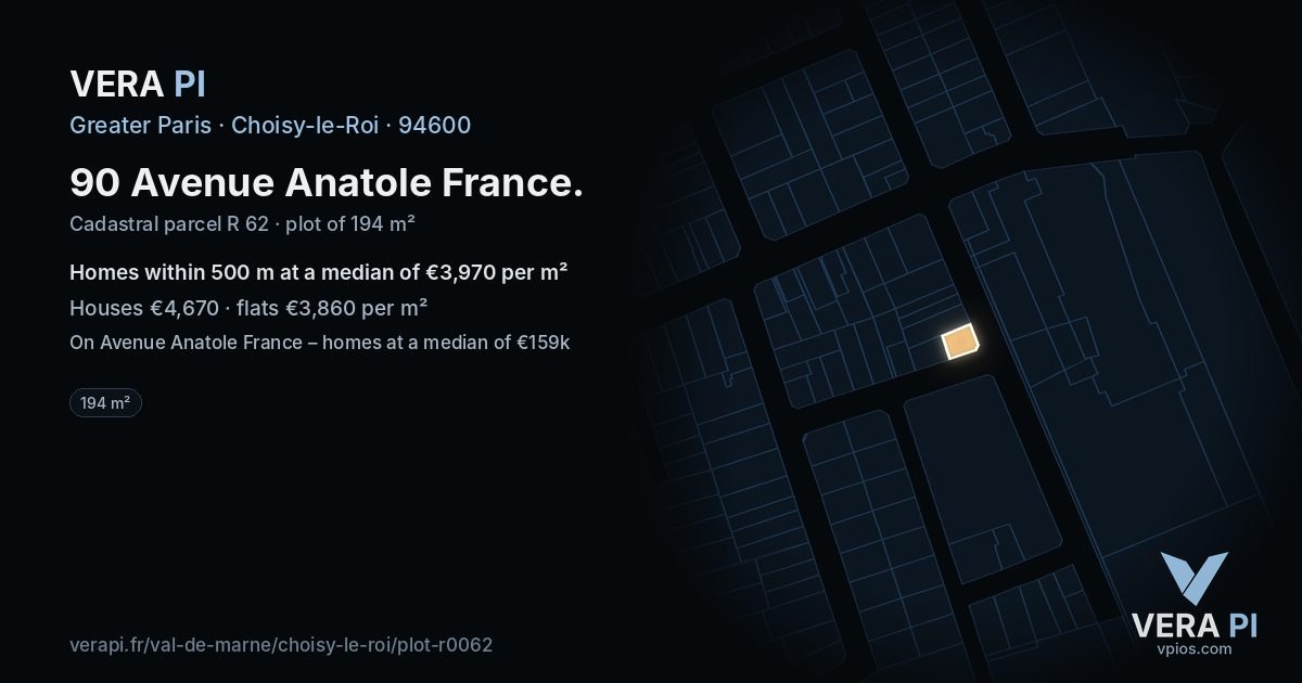 90 Avenue Anatole France, Choisy-le-Roi at night – the plot lit, the parcels around coloured by the prices near them