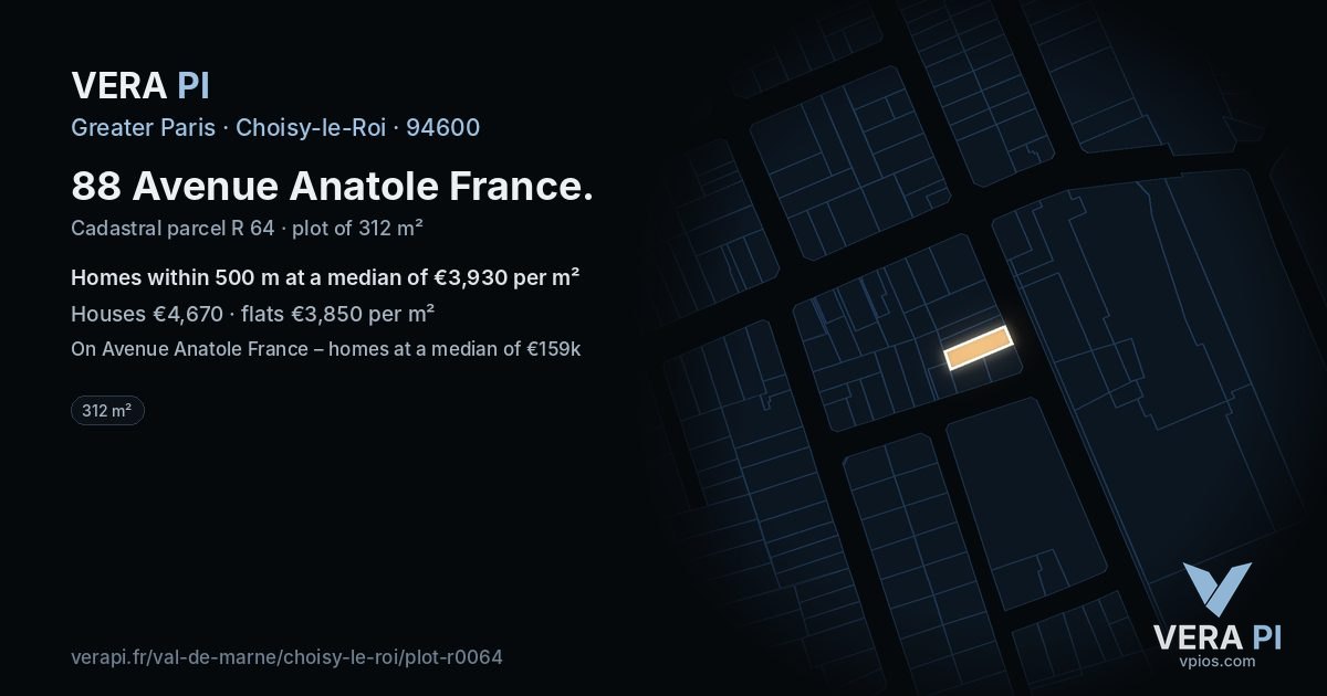 88 Avenue Anatole France, Choisy-le-Roi at night – the plot lit, the parcels around coloured by the prices near them