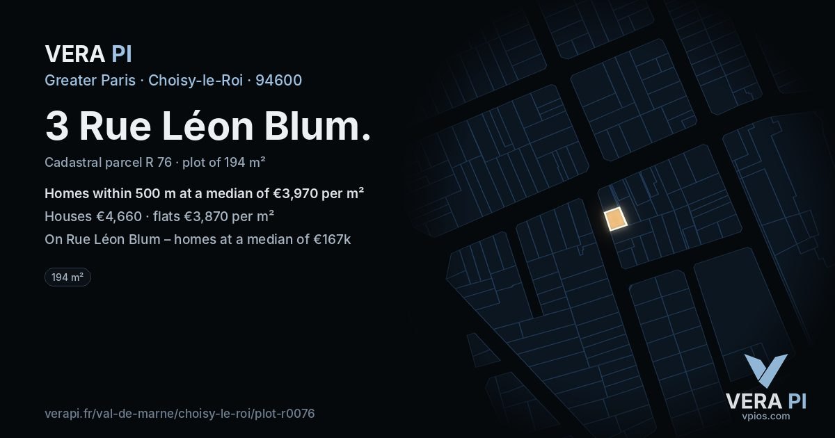 3 Rue Léon Blum, Choisy-le-Roi at night – the plot lit, the parcels around coloured by the prices near them