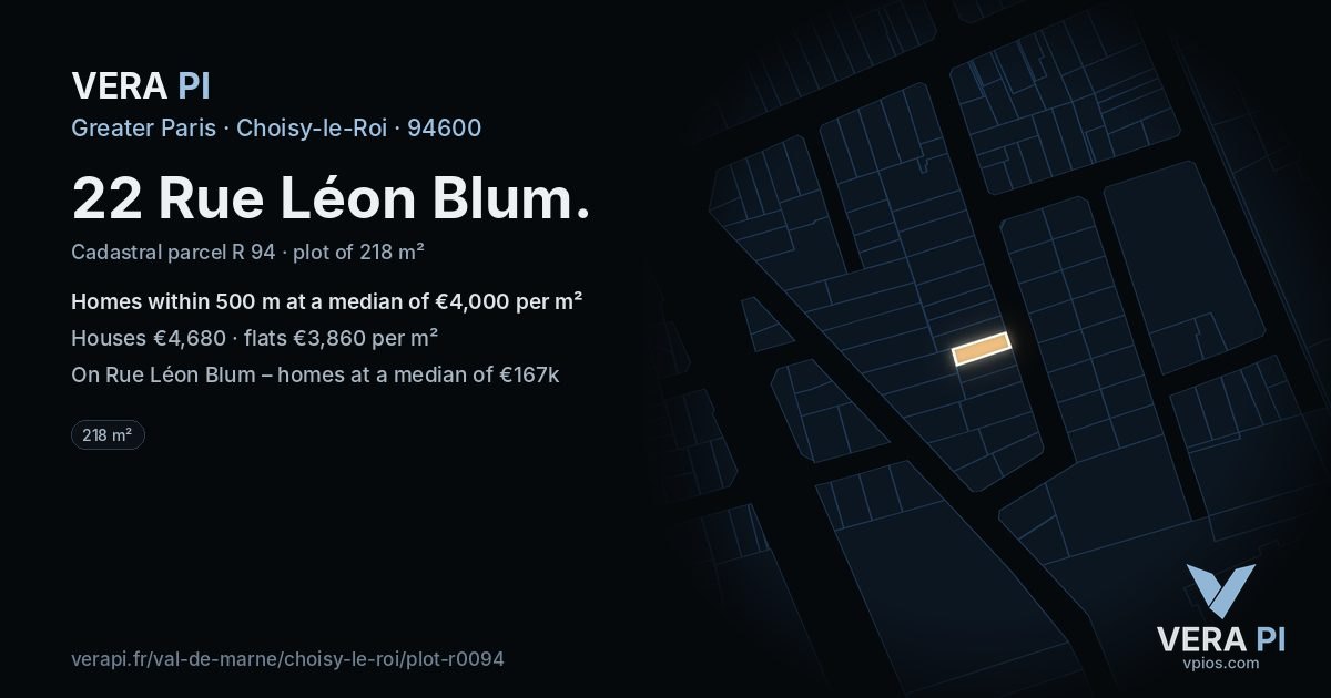 22 Rue Léon Blum, Choisy-le-Roi at night – the plot lit, the parcels around coloured by the prices near them