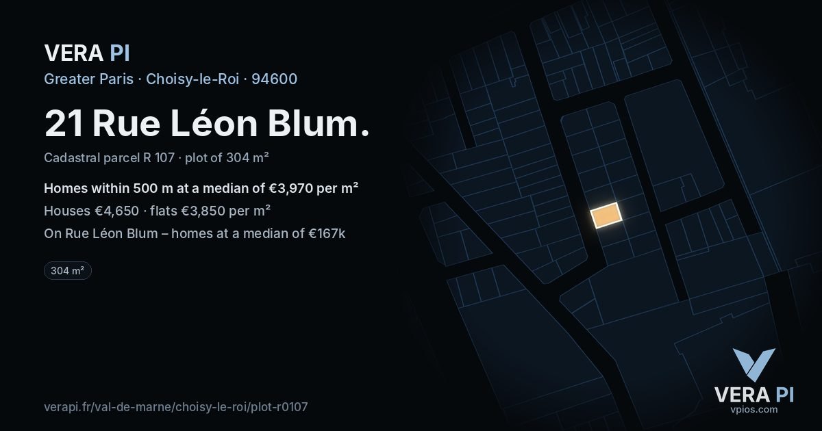 21 Rue Léon Blum, Choisy-le-Roi at night – the plot lit, the parcels around coloured by the prices near them