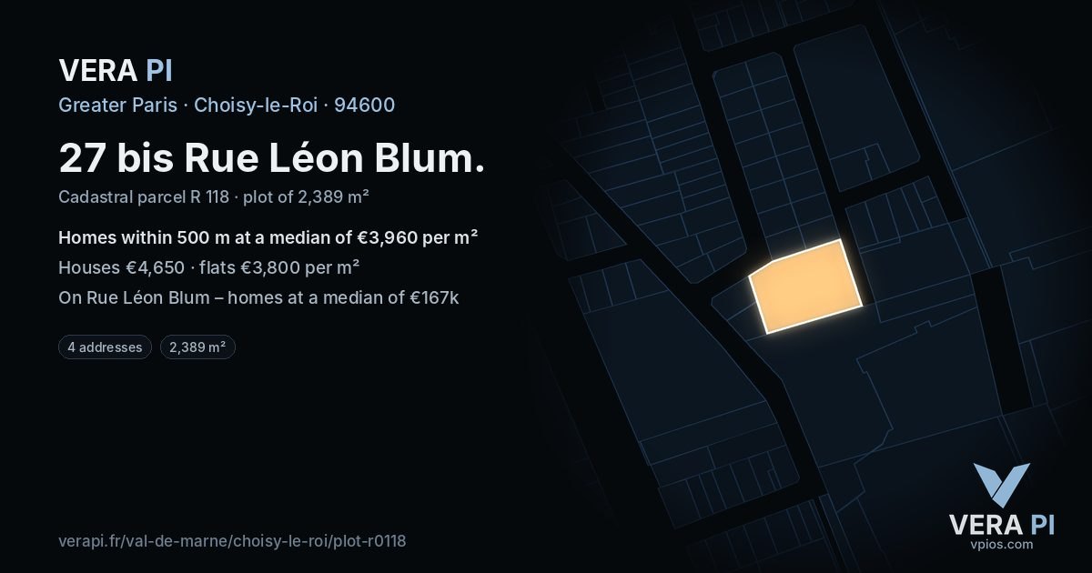 27 bis Rue Léon Blum, Choisy-le-Roi at night – the plot lit, the parcels around coloured by the prices near them
