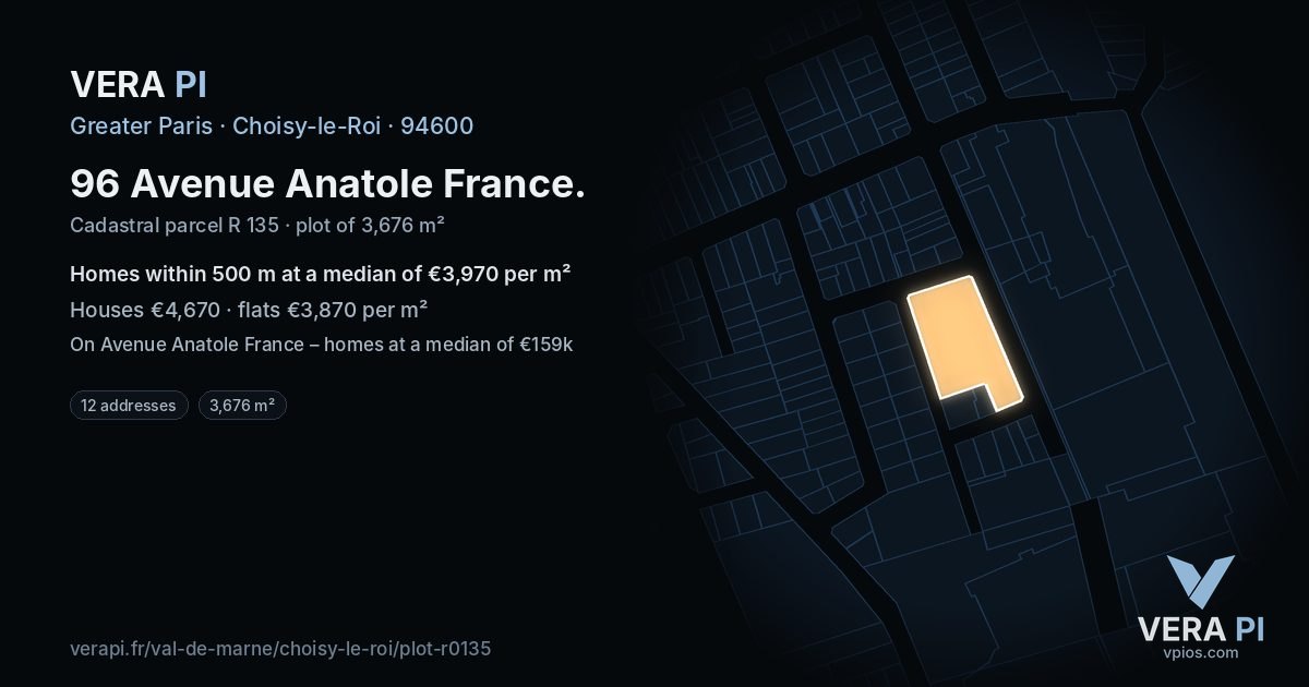 96 Avenue Anatole France, Choisy-le-Roi at night – the plot lit, the parcels around coloured by the prices near them