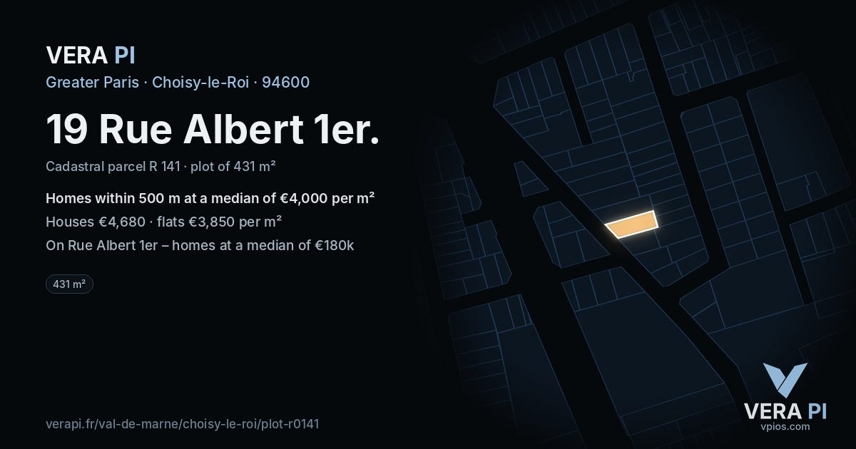 19 Rue Albert 1er, Choisy-le-Roi at night – the plot lit, the parcels around coloured by the prices near them