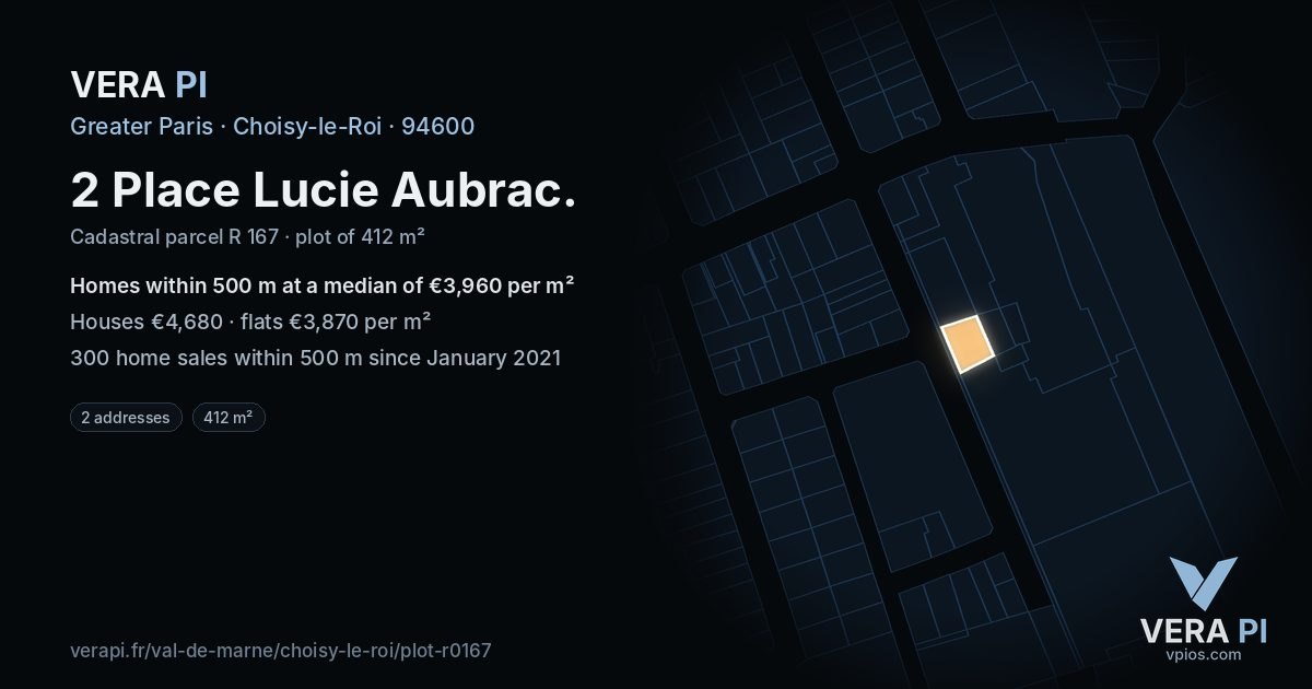 2 Place Lucie Aubrac, Choisy-le-Roi at night – the plot lit, the parcels around coloured by the prices near them