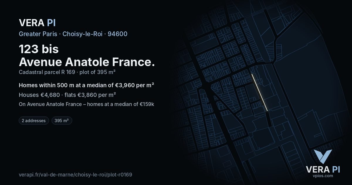 123 bis Avenue Anatole France, Choisy-le-Roi at night – the plot lit, the parcels around coloured by the prices near them