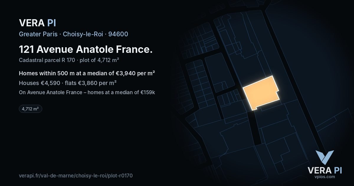 121 Avenue Anatole France, Choisy-le-Roi at night – the plot lit, the parcels around coloured by the prices near them