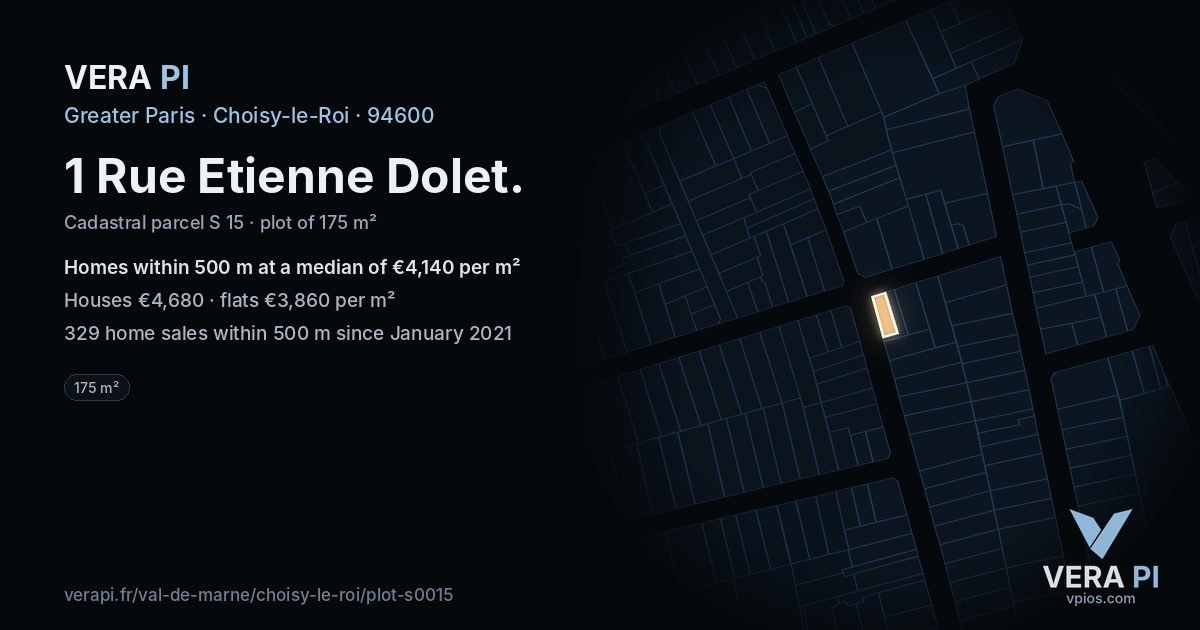 1 Rue Etienne Dolet, Choisy-le-Roi at night – the plot lit, the parcels around coloured by the prices near them