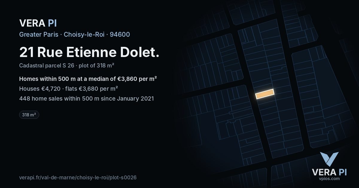 21 Rue Etienne Dolet, Choisy-le-Roi at night – the plot lit, the parcels around coloured by the prices near them