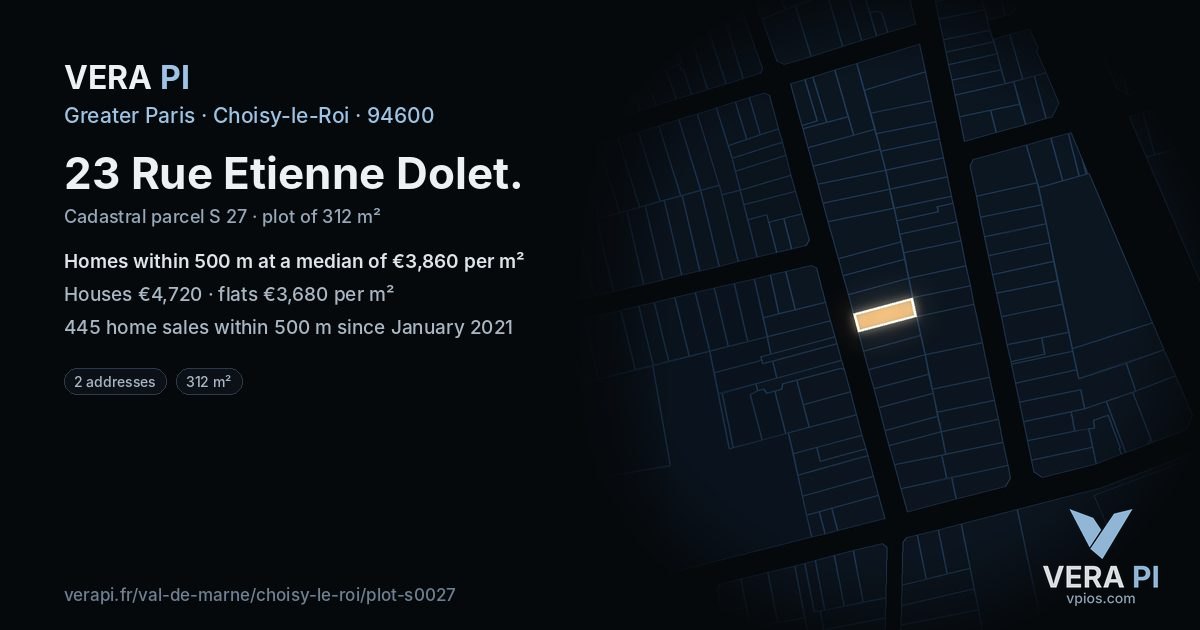 23 Rue Etienne Dolet, Choisy-le-Roi at night – the plot lit, the parcels around coloured by the prices near them