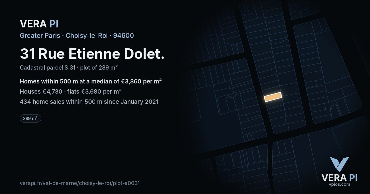 31 Rue Etienne Dolet, Choisy-le-Roi at night – the plot lit, the parcels around coloured by the prices near them