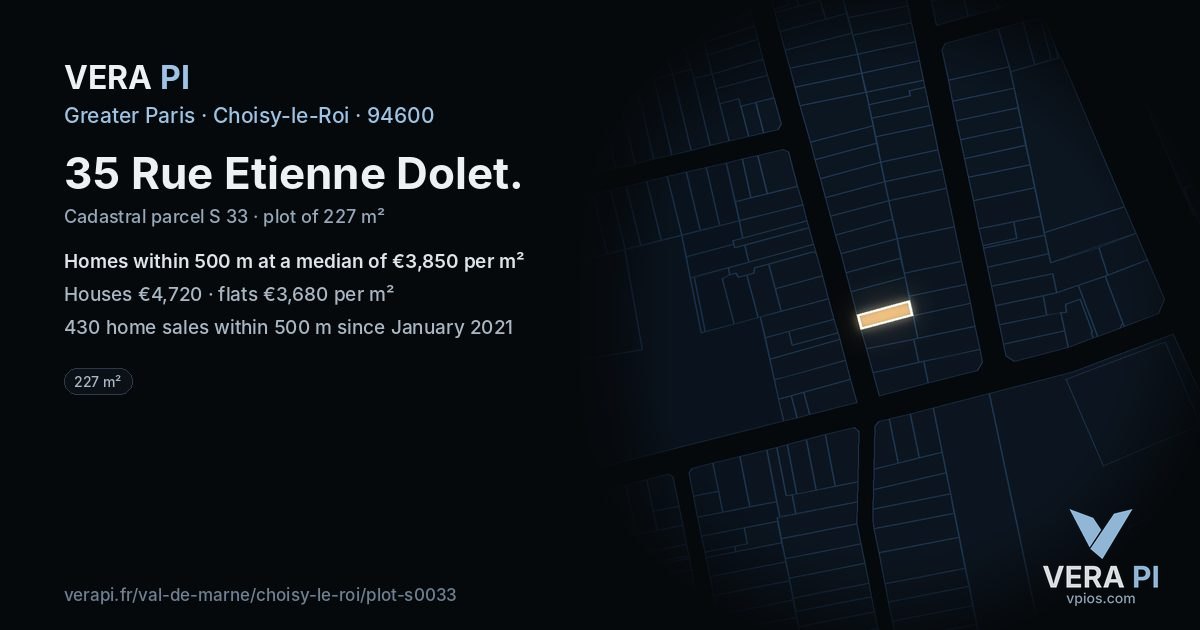 35 Rue Etienne Dolet, Choisy-le-Roi at night – the plot lit, the parcels around coloured by the prices near them
