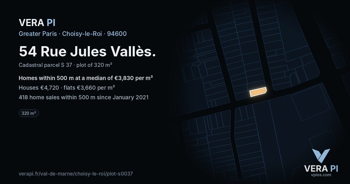 54 Rue Jules Vallès, Choisy-le-Roi at night – the plot lit, the parcels around coloured by the prices near them