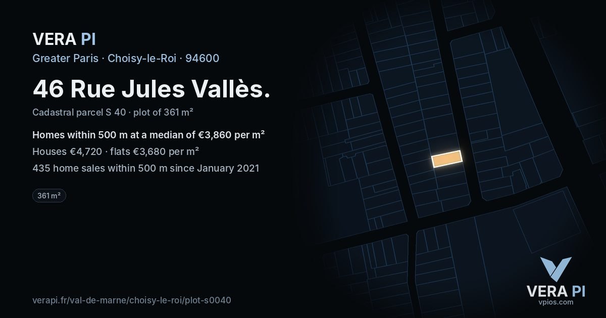 46 Rue Jules Vallès, Choisy-le-Roi at night – the plot lit, the parcels around coloured by the prices near them