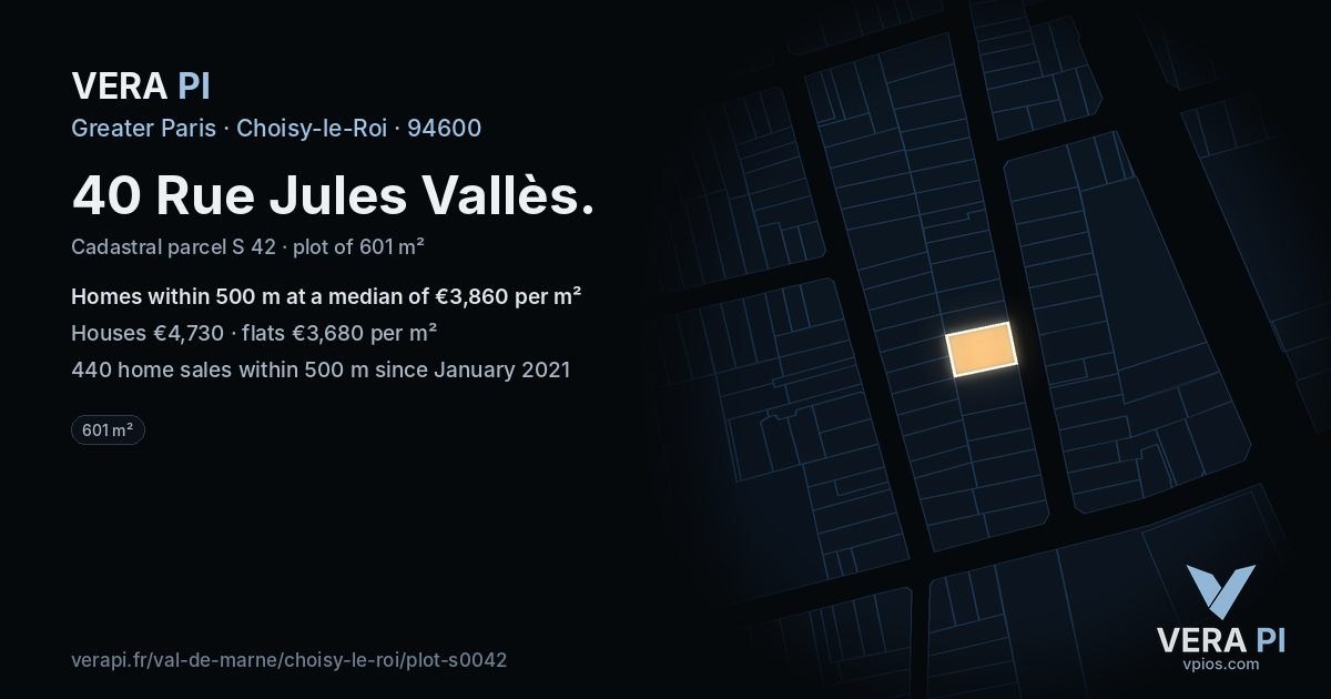 40 Rue Jules Vallès, Choisy-le-Roi at night – the plot lit, the parcels around coloured by the prices near them