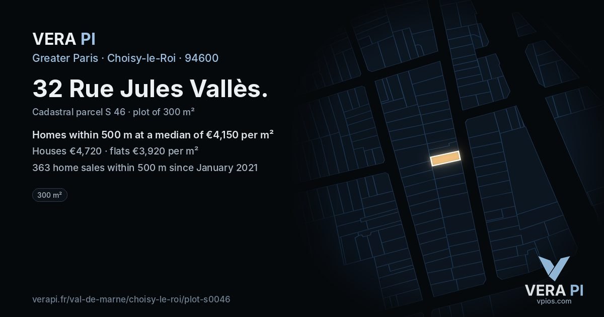 32 Rue Jules Vallès, Choisy-le-Roi at night – the plot lit, the parcels around coloured by the prices near them