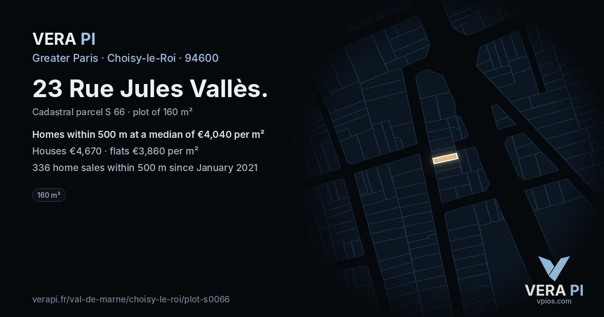 23 Rue Jules Vallès, Choisy-le-Roi at night – the plot lit, the parcels around coloured by the prices near them