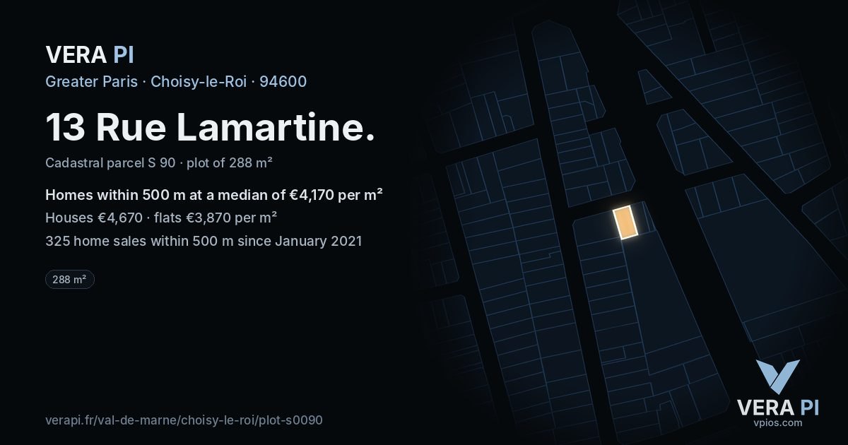 13 Rue Lamartine, Choisy-le-Roi at night – the plot lit, the parcels around coloured by the prices near them