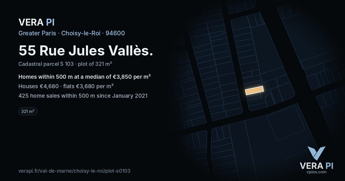 55 Rue Jules Vallès, Choisy-le-Roi at night – the plot lit, the parcels around coloured by the prices near them
