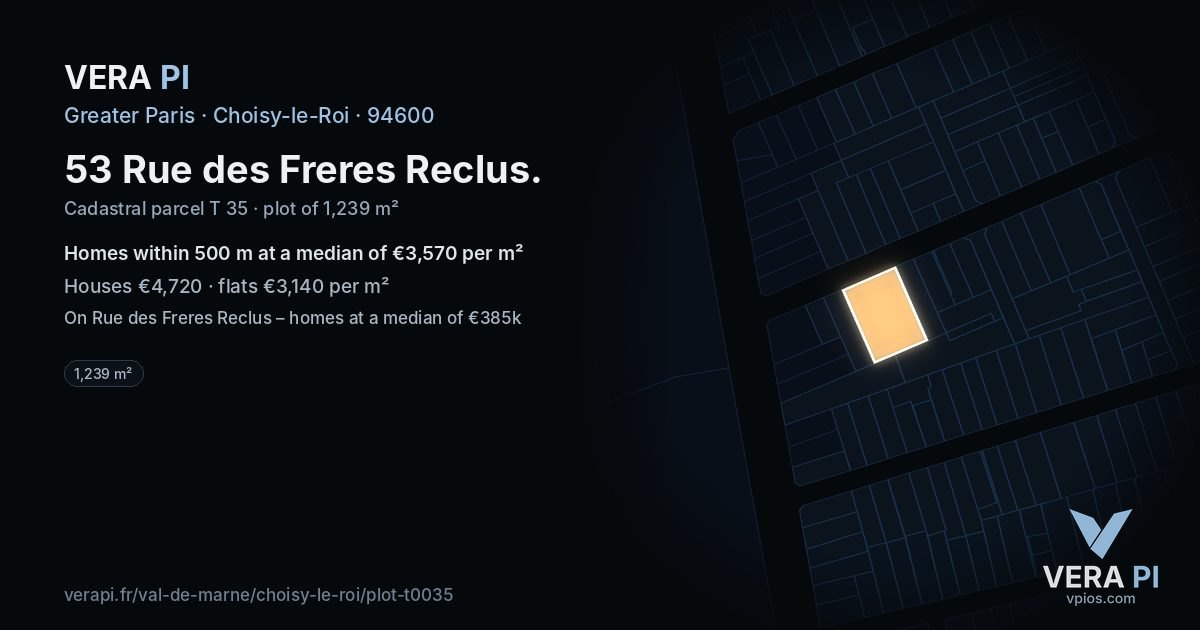 53 Rue des Freres Reclus, Choisy-le-Roi at night – the plot lit, the parcels around coloured by the prices near them