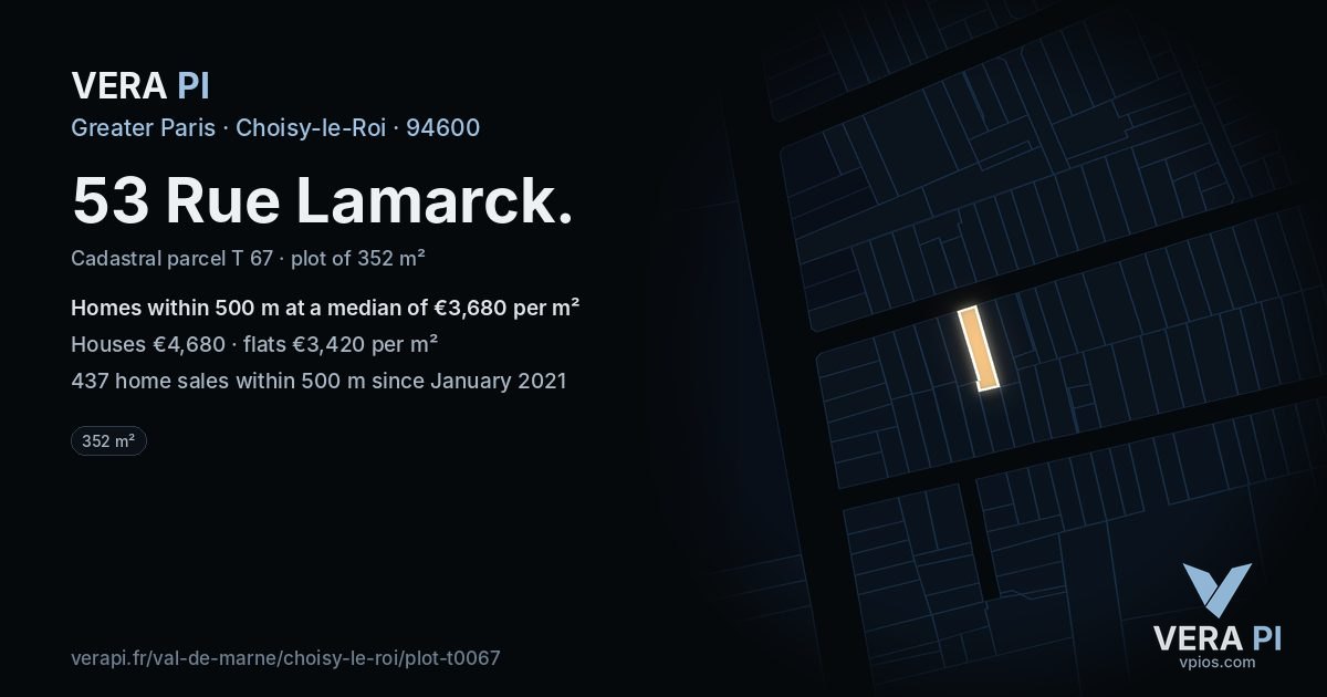 53 Rue Lamarck, Choisy-le-Roi at night – the plot lit, the parcels around coloured by the prices near them