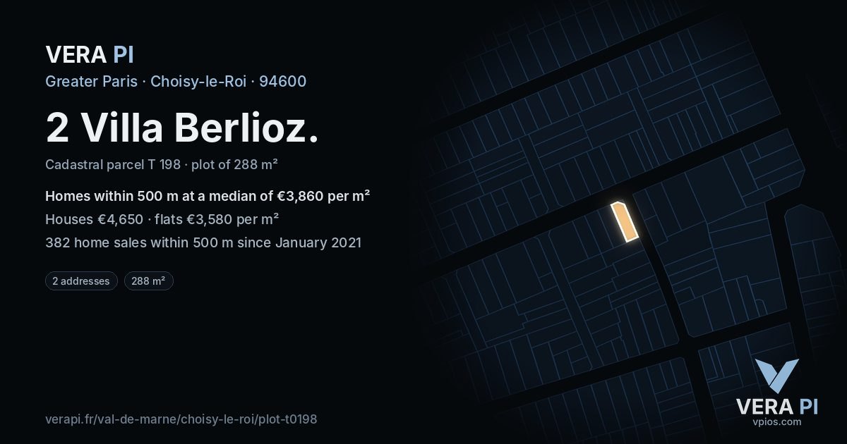 2 Villa Berlioz, Choisy-le-Roi at night – the plot lit, the parcels around coloured by the prices near them