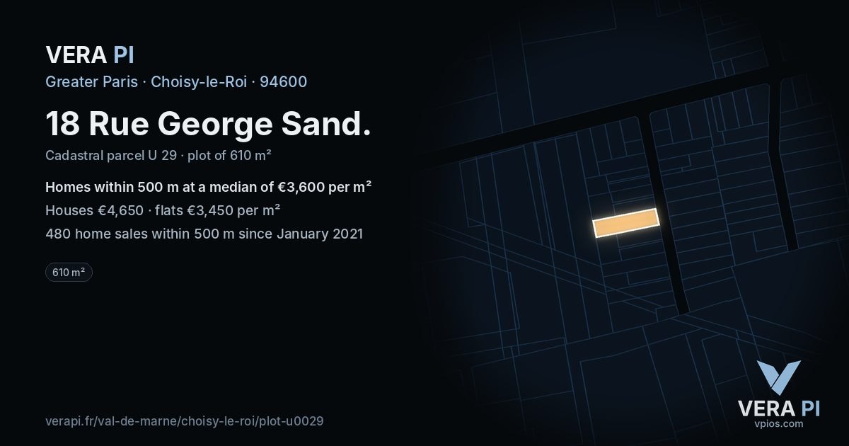 18 Rue George Sand, Choisy-le-Roi at night – the plot lit, the parcels around coloured by the prices near them