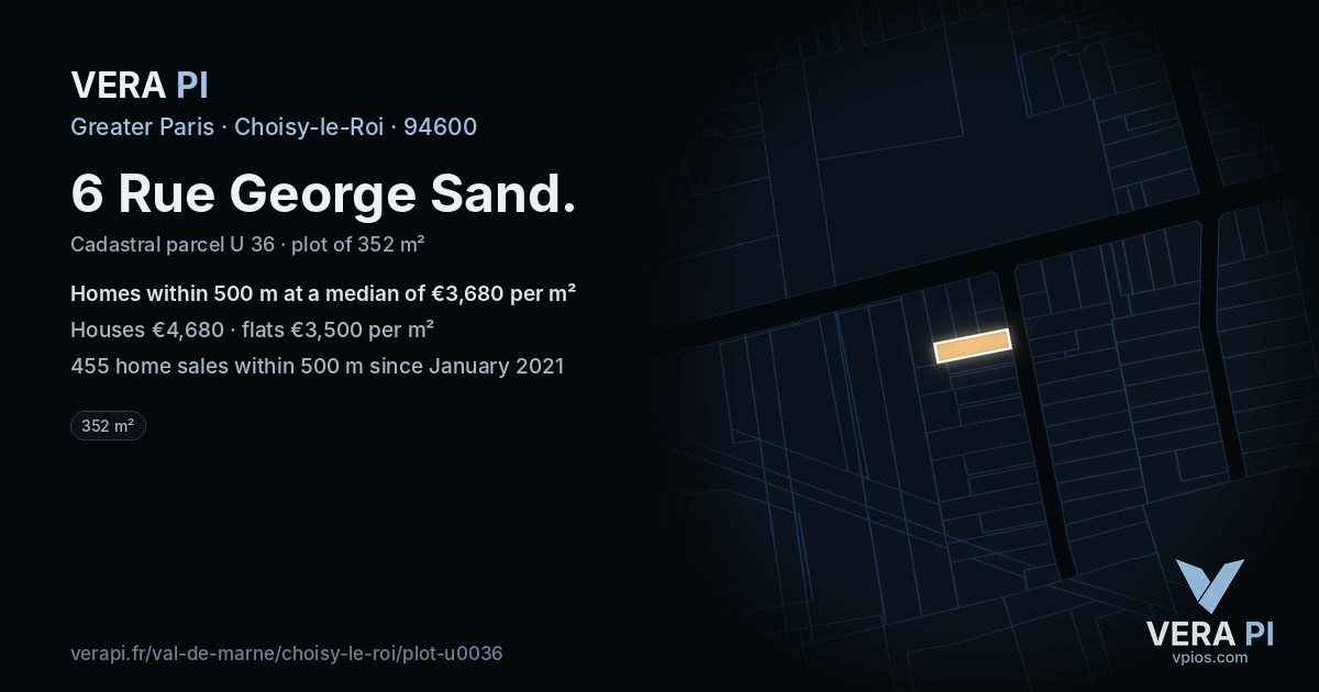 6 Rue George Sand, Choisy-le-Roi at night – the plot lit, the parcels around coloured by the prices near them