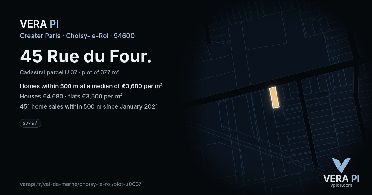 45 Rue du Four, Choisy-le-Roi at night – the plot lit, the parcels around coloured by the prices near them